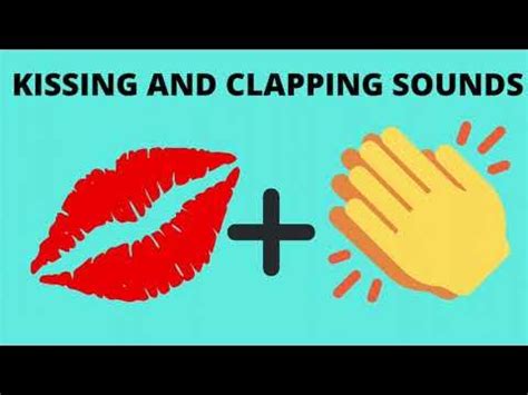 キス ボイス|kissing and clapping sound.